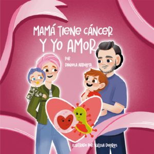 Mamá tiene cáncer y yo amor