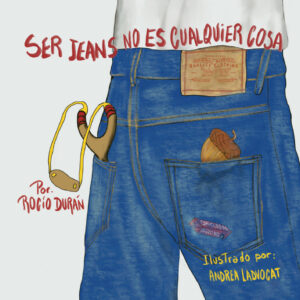 Ser Jeans no es cualquier cosa